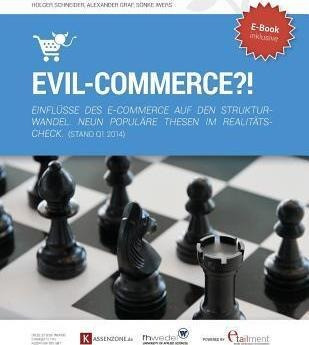 Evil-commerce : Einflusse Des E-commerce Auf Den Struktur...