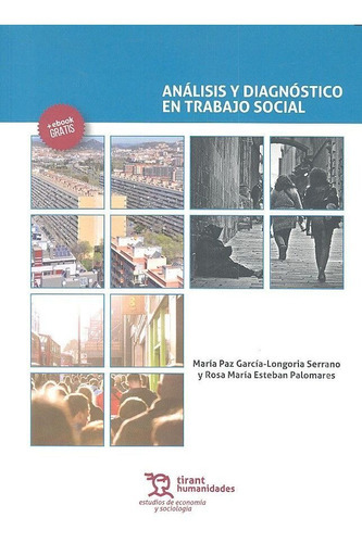 Anãâ¡lisis Y Diagnãâ³stico En Trabajo Social, De García Longoria Serrano, María Paz. Editorial Tirant Humanidades, Tapa Blanda En Español