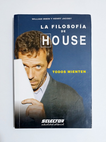 La Filosofía De House - Todos Mienten / Dr. House - Serie 