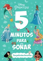 Comprar Libro Princesas.5 Minutos Para Soñar. Tus Películas Favorita