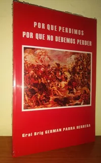 Por Que Perdimos, Por Que No Debemos Perder/ Guerra Pacífico