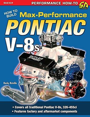 Book : How To Build Max-performance Pontiac V-8s - Rotella,