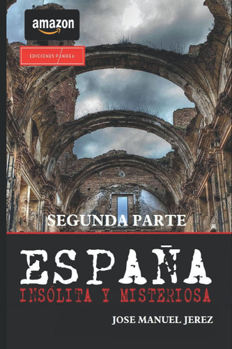 Libro España Insolita Y Misteriosa (spanish Edition)