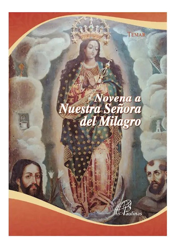 Novena A Nuestra Señora Del Milagro