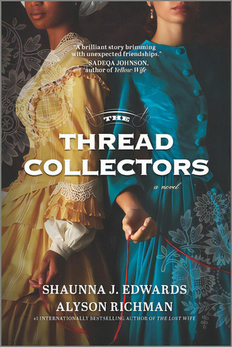 The Thread Collectors, De J. Edwards, Shaunna. Editorial Graydon House Books, Tapa Blanda En Inglés