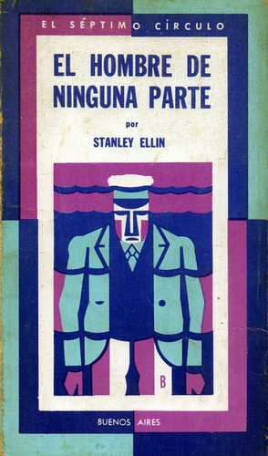 El Hombre De Ninguna Parte        Stanley Ellin     ( 1973 )