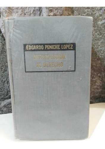 Introducción Al Derecho - Edgardo Peniche Lopez (Usado)