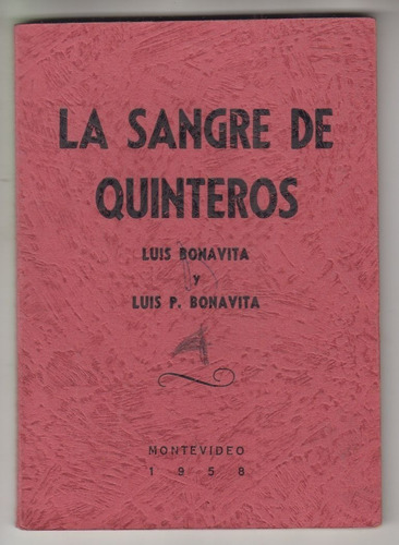 Uruguay Masacre Quinteros Revolucion Polemica Bonavita 1958