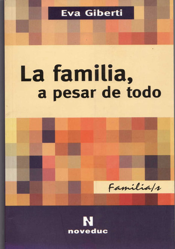 La Familia, A Pesar De Todo, Eva Giberti (ne)