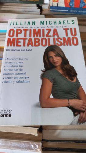 Optimiza Tu Metabolismo Jillian Michaels Ed Grupo Norma