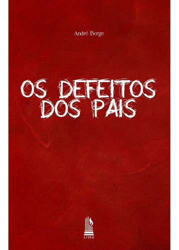 Os Defeitos Dos Pais, De Andre Berge. Editora Cedet - Centro De Des. Profiss, Capa Mole Em Português, 2021