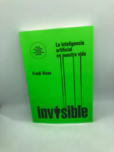 Libro Invisible La Inteligencia Artificial Fredi Vivas Sudam