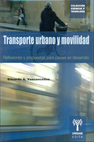 Transporte Urbano Y Movilidad, Vasconcellos, Unsam