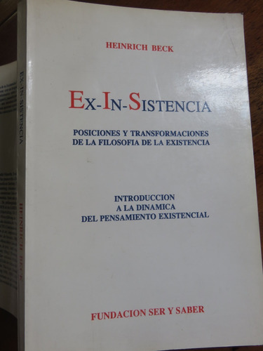Ex-in-sistencia Transformaciones Filosofía Existencia - Beck
