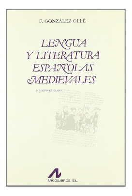 Libro Lengua Y Literatura Españolas Medievales 2ª Edición Re