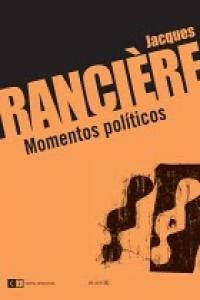 Momentos Politicos - Rancière, Jacques