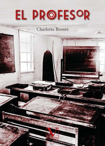 El Profesor - Charlotte Brontë