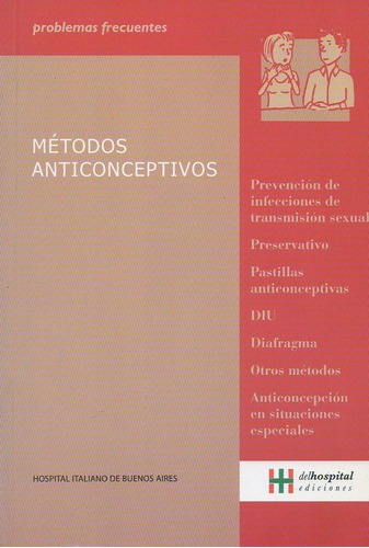 Métodos Anticonceptivos - Ciarmatori - Delhospital Ediciones