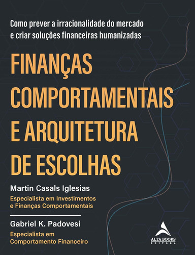 Livro Finanças Comportamentais E Arquitetura De Escolhas