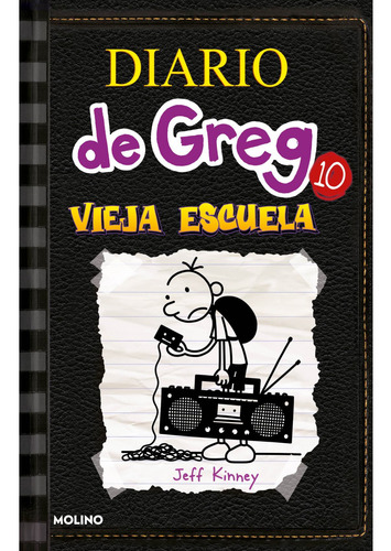 Diario De Greg 10 - Vieja Escuela - Jeff Kinney