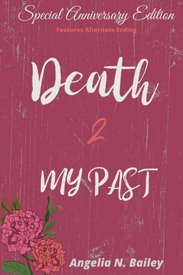 Libro Death 2 My Past - Special Anniversary Alternate End...
