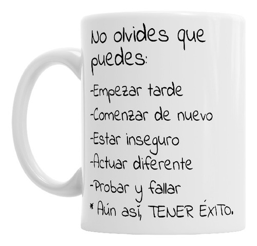 Taza De Ceramica No Olvides Que Puedes