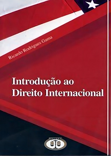 Introdução Ao Direito Internacional, De Gama, Ricardo Rodrigues., Vol. 1. Editorial B.h. Editora, Capa Mole Em Português