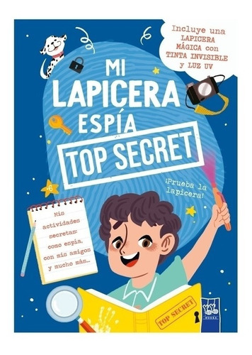 Mi Lapicera Espia - Top Secret - Yoyo Books