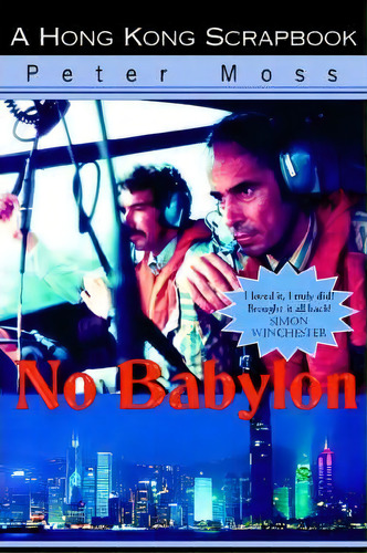 No Babylon, De Professor Peter Moss. Editorial Iuniverse, Tapa Blanda En Inglés