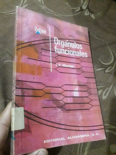 Libro Biologia Orgánulos Funcionales Morrison Exedra