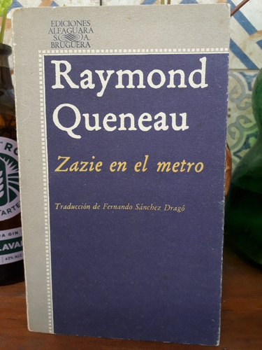 Zazie En El Metro - Raymond Queneau