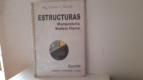 Estructuras Mamposteria Madera Hierro De Carlos Savioli