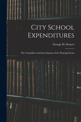 Libro City School Expenditures: The Variability And Inter...