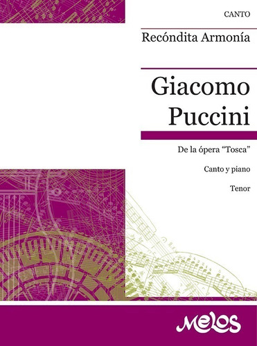 Recóndita Armonía: De La Ópera Tosca Para Canto Tenor Y Pi