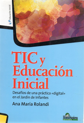 Tic Y Educación Inicial Ana María Rolandi (hs)