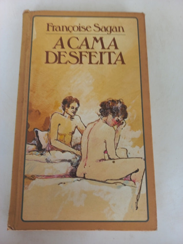 Livro - A Cana Desfeita - Françoise Sagan