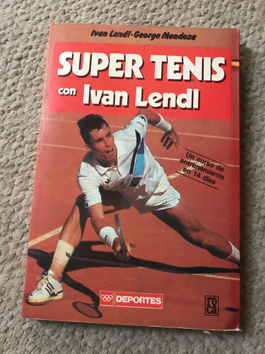 Libro Vintage Super Tenis Con Ivan Lendi