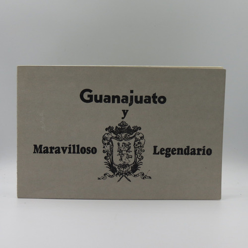 Guanajuato Maravilloso, Legendario Ed. Provincia