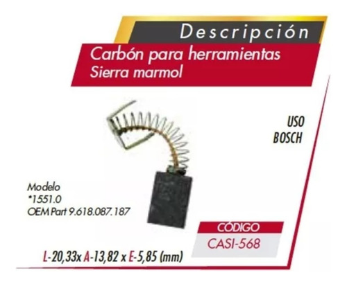 Carbón Casi-568 Para Esmeril 1306-1307-1501-1525 Bosch