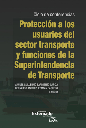 Protección A Los Usuarios Del Sector Transporte Y Funciones 