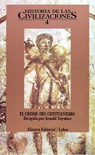 Historia De Las Civilizaciones / History Of The Civilization
