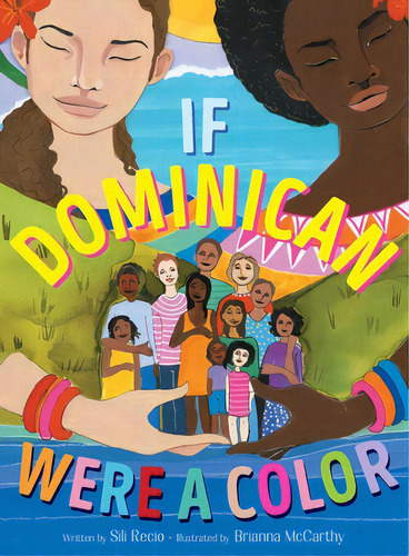 If Dominican Were A Color, De Recio, Sili. Editorial Simon & Schuster Books You, Tapa Dura En Inglés