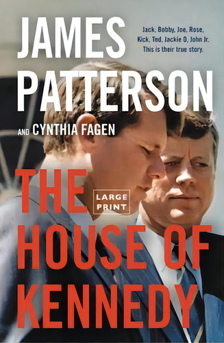 The House Of Kennedy, De James Patterson. Editorial Little Brown And Company, Tapa Blanda En Inglés