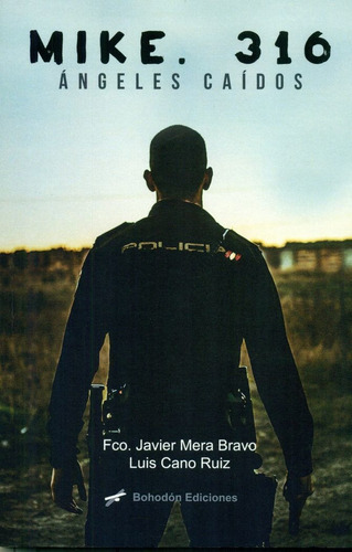 Mike 316 - Mera Bravo, Francisco Javier