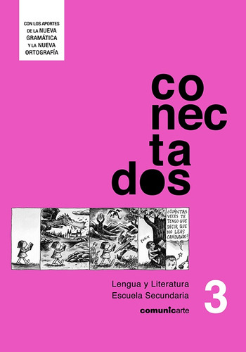 Conectados 3 - Lengua Y Literatura Nov.2022 - Incluye Novela