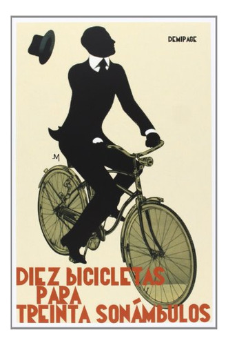 Libro Diez Bicicletas Para Treinta Sonambulos  De Aa Vv