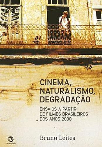 Libro Cinema Naturalismo Degradação Ensaios A Partir De Film