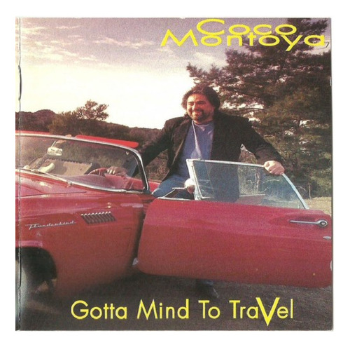 Cd Gotta Mind To Travel (coco Montoya) Estándar