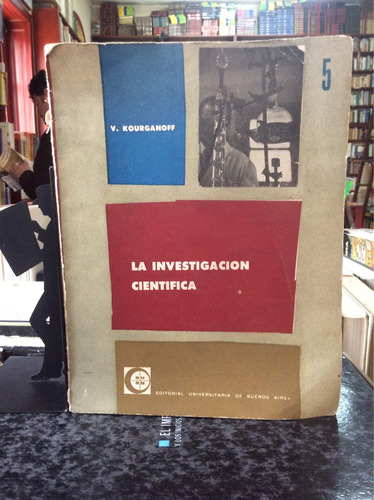 La Investigación Científica, V. Kourganoff