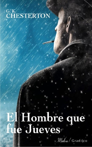 El Hombre Que Fue Jueves - Gilbert Keith Chesterton